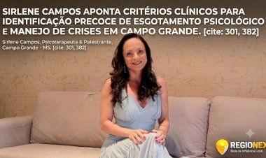 Sirlene Campos detalha a evolução de quadros de sobrecarga psíquica e as dinâmicas de apoio clínico em Campo Grande