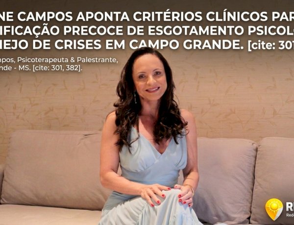 Sirlene Campos detalha a evolução de quadros de sobrecarga psíquica e as dinâmicas de apoio clínico em Campo Grande