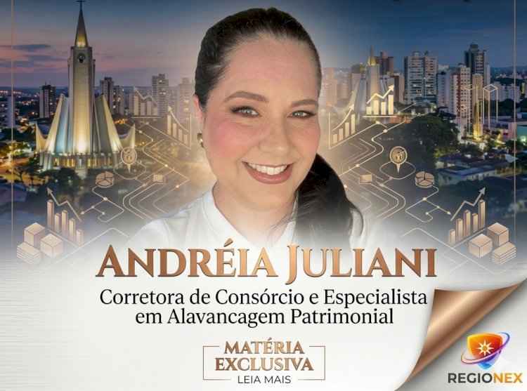 Andréia Juliani explica como o consórcio estratégico supera financiamentos tradicionais em Londrina